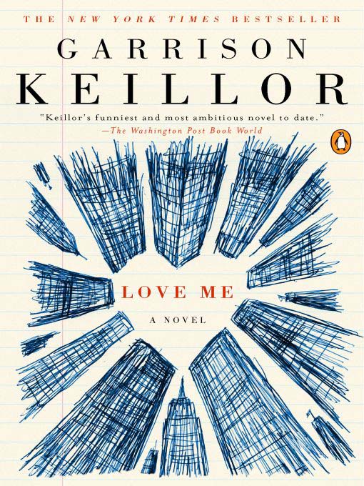 Title details for Love Me by Garrison Keillor - Wait list